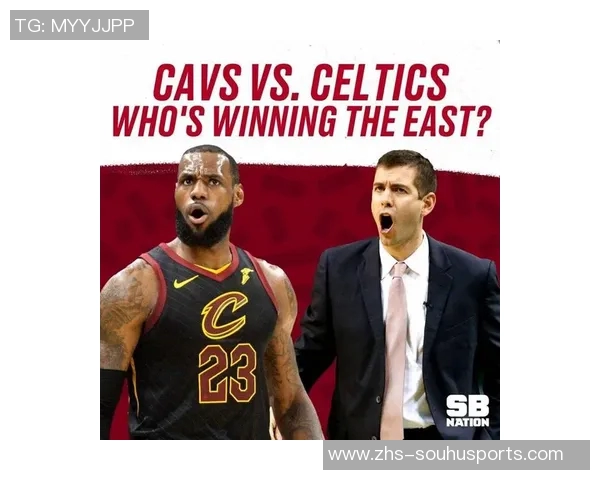 骑士与凯尔特人激战G5决胜局谁能笑到最后争夺总冠军荣耀